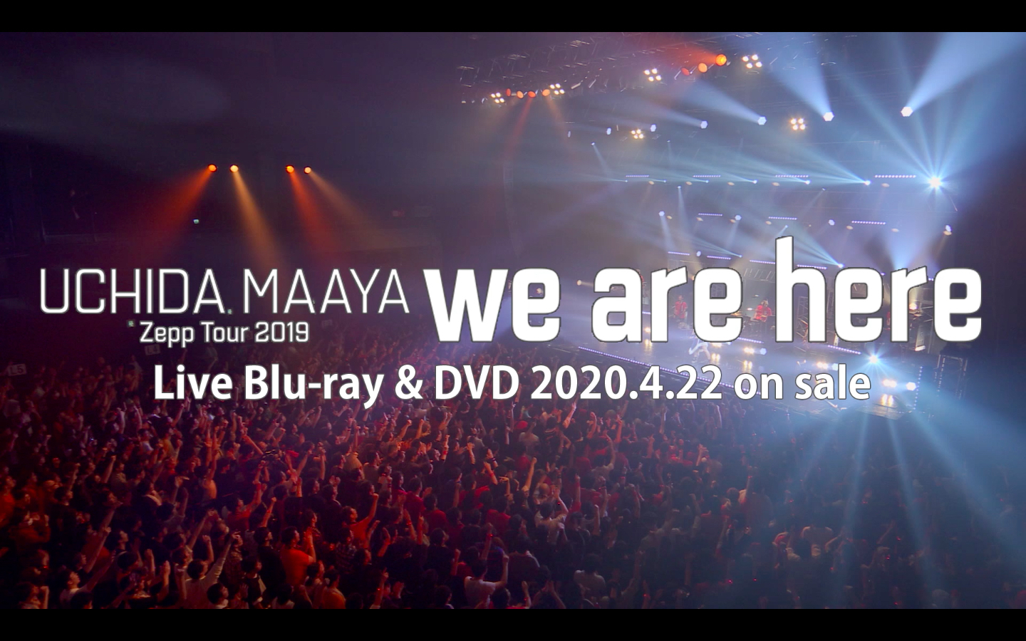 内田真礼 初のライブハウスツアーblu Ray Dvd Zepp Tour 19 We Are Here ダイジェスト映像公開 アキバ総研